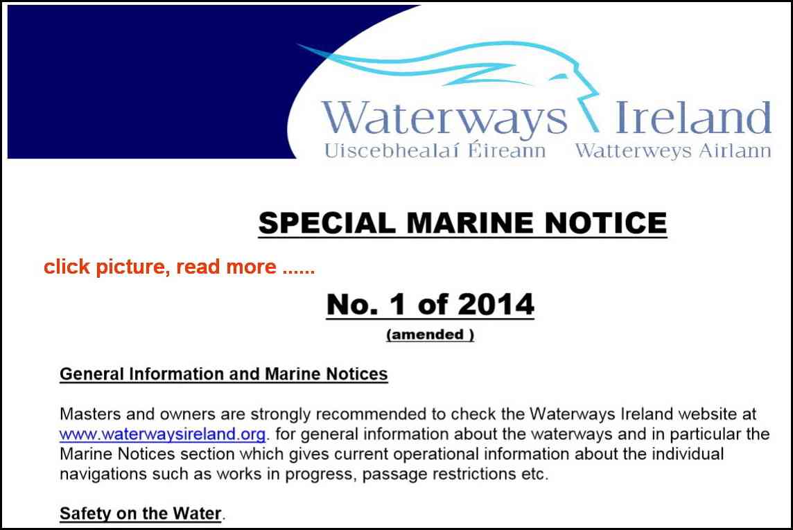 Special Marine Notice 1-2014; Waterways Ireland have just issued a revised version of the Special Notice to Mariners they issued on 15 Jan this year